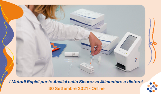 Metodi Rapidi per le analisi nella sicurezza alimentare